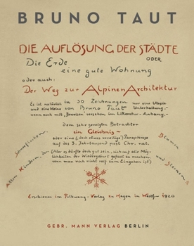 Hardcover Die Auflosung Der Stadte: Oder: Die Erde Eine Gute Wohnung [German] Book