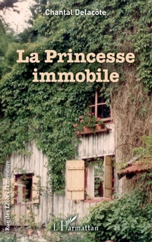 Paperback La princesse immobile [French] Book