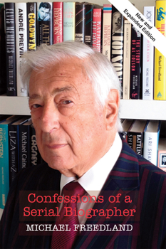 Paperback Confessions of a Serial Biographer: New and Expanded Edition Book