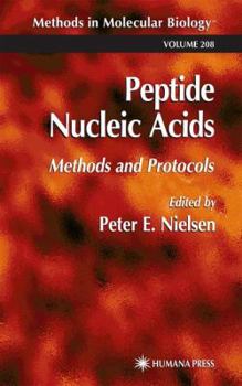 Hardcover Peptide Nucleic Acids: Methods and Protocols Book