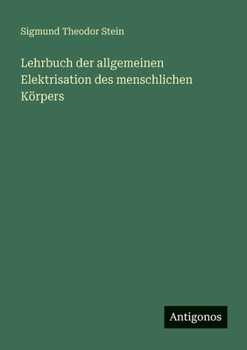 Paperback Lehrbuch der allgemeinen Elektrisation des menschlichen Körpers [German] Book