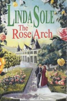 The Rose Arch - Book #1 of the Jenny Heron's Story