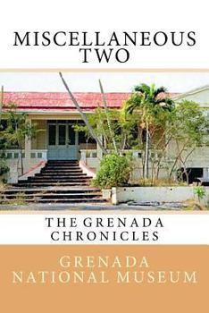 Paperback Miscellaneous Two: The Grenada Chronicles Book