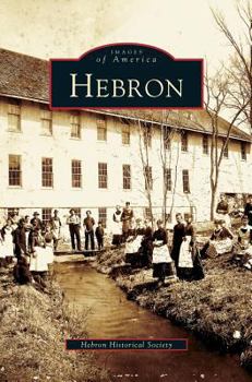 Hebron - Book  of the Images of America: Connecticut