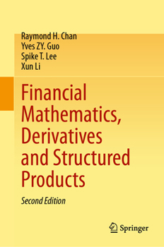 Hardcover Financial Mathematics, Derivatives and Structured Products Book