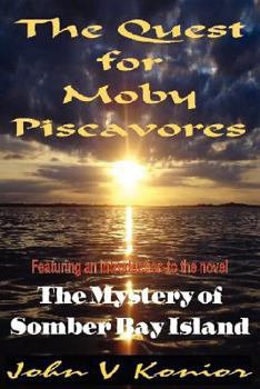 Paperback The Quest for Moby Piscavores Book