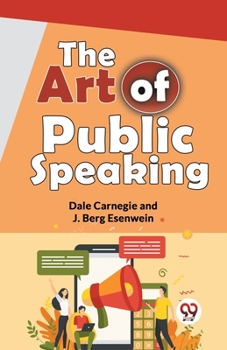 Paperback The Art Of Public Speaking Book