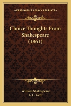 Paperback Choice Thoughts From Shakespeare (1861) Book