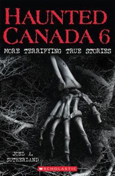 Paperback Haunted Canada 6 Book