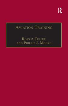 Paperback Aviation Training: Learners, Instruction and Organization Book