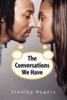 Paperback The Conversations We Have Book