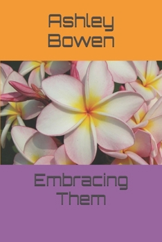 Embracing Them (Embrace)