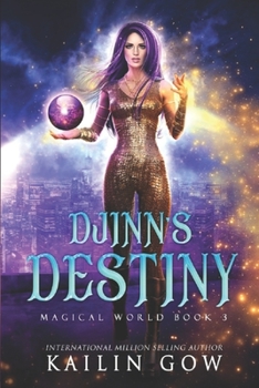 Djinn's Destiny: A Why Choose YA/New Adult Fantasy Romance - Book #3 of the Magical World Series
