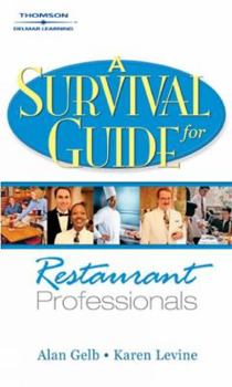 Paperback A Survival Guide for Restaurant Professionals Book