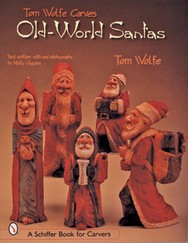 Paperback Tom Wolfe Carves Old-World Santas Book