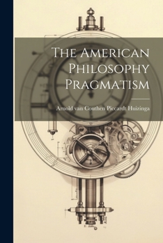 Paperback The American Philosophy Pragmatism Book