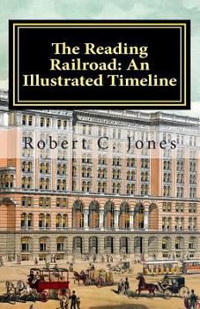 Paperback The Reading Railroad: An Illustrated Timeline Book