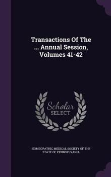 Transactions Of The ... Annual Session, Volumes 41-42