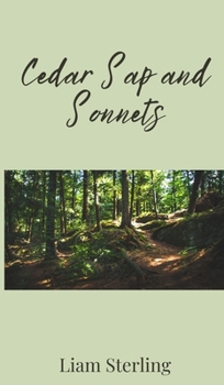 Hardcover Cedar Sap and Sonnets Book
