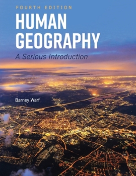 Paperback Human Geography: A Serious Introduction Book