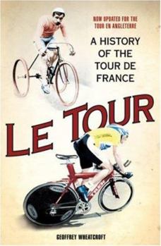 Paperback Le Tour: A History of the Tour de France Book