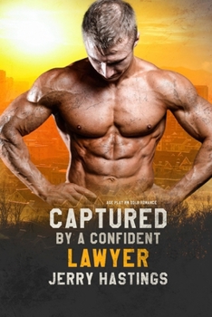 Captured by a Confident Lawyer: Age Play MM DDlb Romance (Daddies of Maplewood)