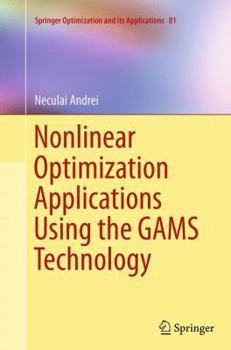 Paperback Nonlinear Optimization Applications Using the Gams Technology Book