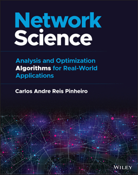 Hardcover Network Science: Analysis and Optimization Algorithms for Real-World Applications Book