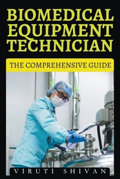 Paperback Biomedical Equipment Technician - The Comprehensive Guide Book