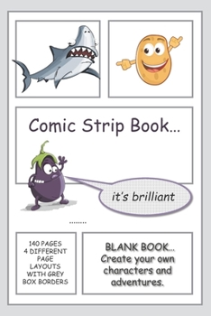 Paperback Comic Strip Book: Blank comic book lets you create your own fantastic comic characters and adventures. Draw comic stories guided by the Book