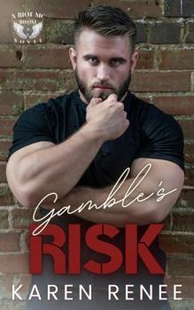 Paperback Gamble's Risk: Riot MC Biloxi #5 Book