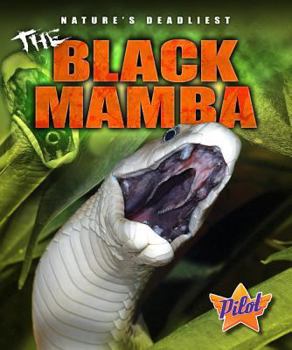The Black Mamba - Book  of the Nature's Deadliest