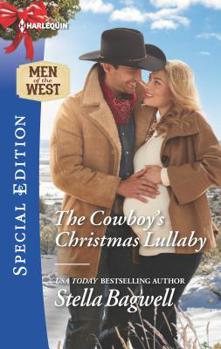 The Cowboy's Christmas Lullaby - Book #36 of the Men of the West