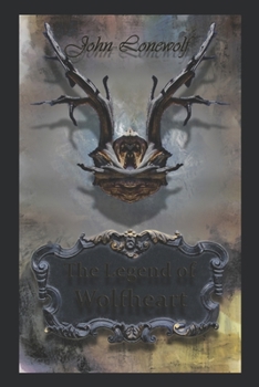 Paperback The Legend of Wolfheart Book