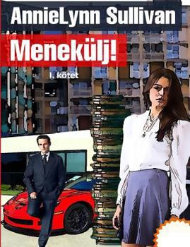 Paperback Menekülj! - I. Kötet [Hungarian] Book