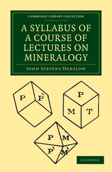 Paperback A Syllabus of a Course of Lectures on Mineralogy Book