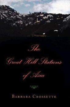 Hardcover Great Hill Stations of Asia Book