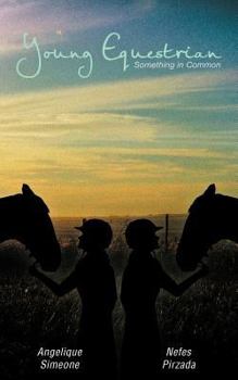 Paperback Young Equestrian: Something in Common Book