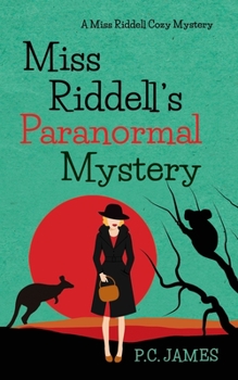 Paperback Miss Riddell's Paranormal Mystery: An Amateur Female Sleuth Historical Cozy Mystery Book