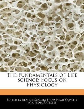 Paperback The Fundamentals of Life Science: Focus on Physiology Book