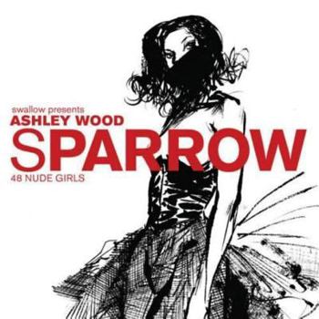 Ash Wood's 48 Nude Girls - Book #1 of the Ashley Wood Nudes