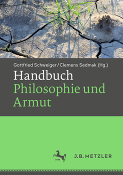 Hardcover Handbuch Philosophie Und Armut [German] Book