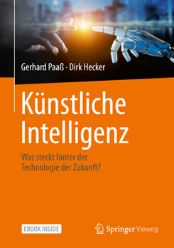 Paperback Künstliche Intelligenz: Was Steckt Hinter Der Technologie Der Zukunft? [German] Book