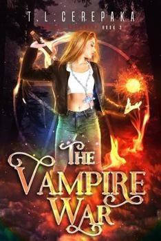 The Vampire War - Book #2 of the Vampire Sorceress