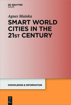 Paperback Smart World Cities in the 21st Century Book