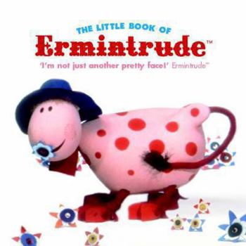 Hardcover The Little Book of Ermintrude Book