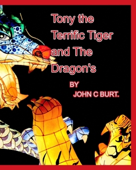 Paperback Tony the Terrific Tiger and The Dragon's. Book