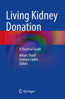 Paperback Living Kidney Donation: A Practical Guide Book