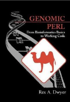 Hardcover Genomic Perl: From Bioinformatics Basics to Working Code Book