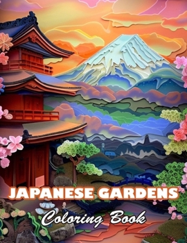 Paperback Japanese Gardens Coloring Book: 100+ High-Quality and Unique Colouring Pages Book